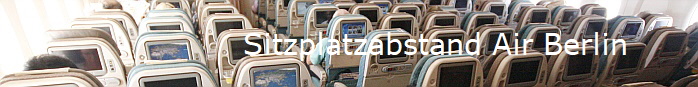 Sitzplatzabstand Air Berlin Sitzplatzabstand Air Berlin